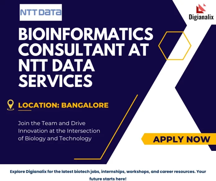 Bioinformatics Consultant at NTT DATA Services in Bangalore