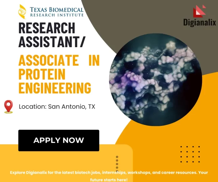 Research Assistant in Protein Engineering at Texas Biomedical Research Institute