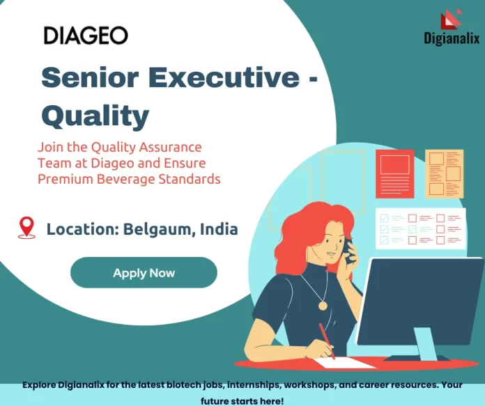 Senior Executive - Quality at Diageo in Belgaum, India