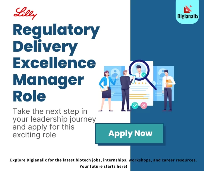 Eli Lilly Regulatory Delivery Excellence Manager Role in Bangalore