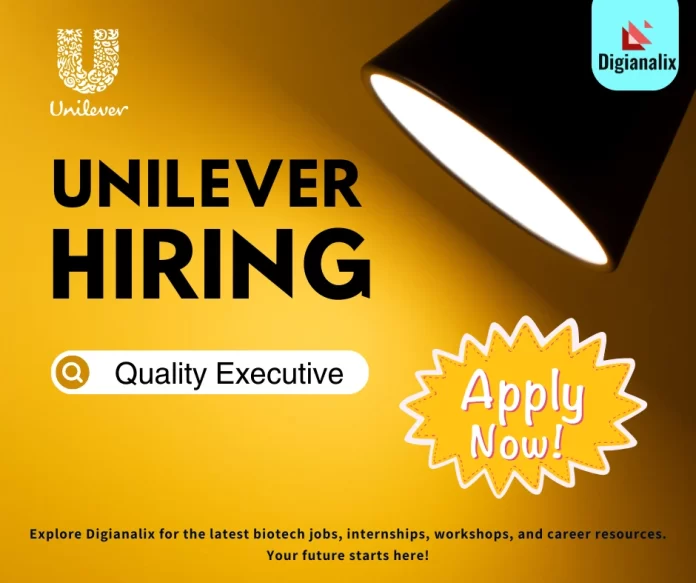 Quality Executive Position at Unilever Pondicherry