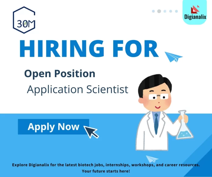 Application Scientist Opportunity at 30M Genomics Hyderabad