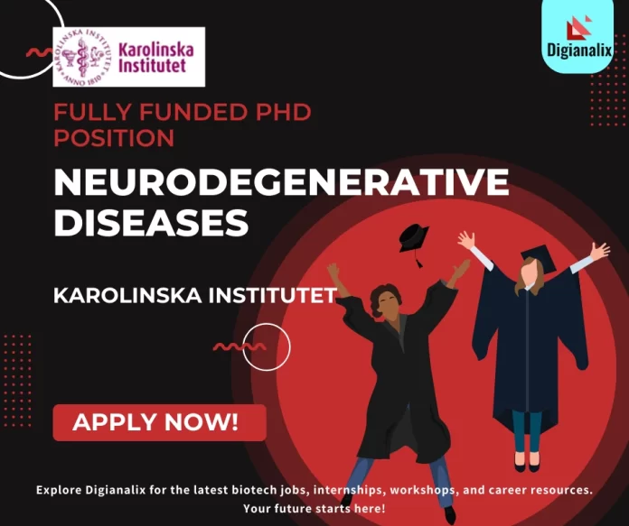 PhD Opportunity at Karolinska Institutet in Neurodegenerative Diseases