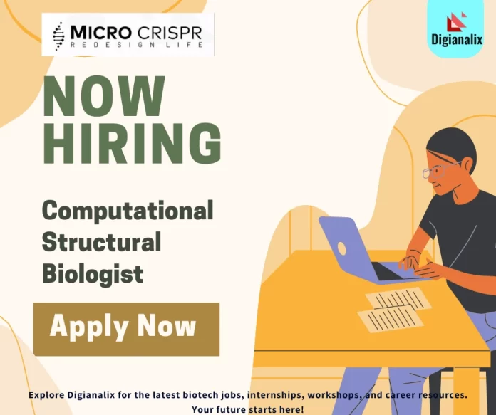 Computational Structural Biologist at Micro CRISPR